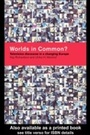 Cover: Worlds in Common? - Routledge