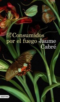 Cover: Consumidos por el fuego - Ediciones Destino