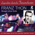 Cover: Boogie ohne Ende (Legend&auml;re deutsche Tanzorcheste - ALIVE AG / K&ouml;ln