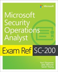 Abbildung von: Exam Ref SC-200 Microsoft Security Operations Analyst - Addison Wesley