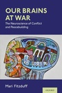 Cover: Our Brains at War - OUP eBook