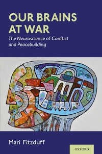 Enlarge image Cover: Our Brains at War - OUP eBook