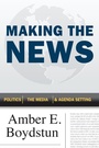 Cover: Making the News - University of Chicago Press