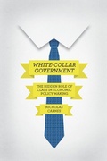 Cover: White-Collar Government - University of Chicago Press