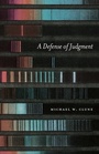 Cover: Defense of Judgment - University of Chicago Press