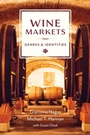 Cover: Wine Markets - Columbia University Press
