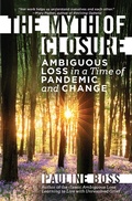 Cover: The Myth of Closure - W. W. Norton & Company