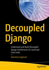 Abbildung von: Decoupled Django - Apress