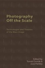 Cover: Photography Off the Scale - Edinburgh University Press
