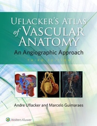 Abbildung von: Uflacker's Atlas of Vascular Anatomy - Wolters Kluwer Health