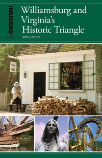Enlarge image Cover: Insiders' Guide (R) to Williamsburg - Globe Pequot Press