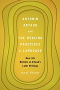 Bild: Antonin Artaud and the Healing Practices of Language - Bloomsbury Academic USA