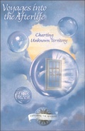 Cover: Voyages into the Afterlife - Hampton Roads Publishing