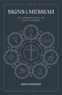 Abbildung von: Signs of the Messiah - Lexham Press