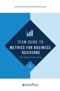 Cover: Team Guide to Metrics for Business Decisions - Conflux Books