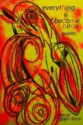 Cover: everything has become birds - Brighthorse Books