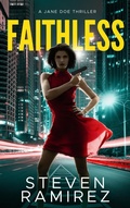 Cover: Faithless: A Jane Doe Thriller (Hard To Kill Series, #1) - Glass Highway