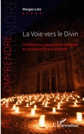 Cover: La Voie vers le Divin - Pour Comprendre