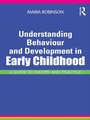 Cover: Understanding Behaviour and Development in Early Childhood - Routledge