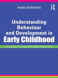 Abbildung von: Understanding Behaviour and Development in Early Childhood - Routledge