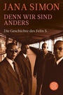 Cover: Denn wir sind anders - S. Fischer