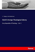 Cover: Clark's Foreign Theological Library - Hansebooks