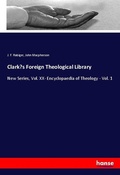 Cover: Clark's Foreign Theological Library - Hansebooks