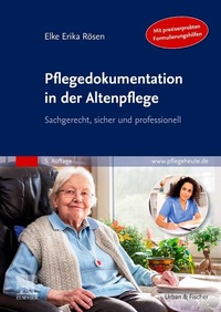 Abbildung von: Pflegedokumentation in der Altenpflege - Urban & Fischer