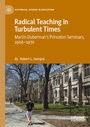 Cover: Radical Teaching in Turbulent Times - Palgrave Macmillan