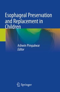 Abbildung von: Esophageal Preservation and Replacement in Children - Springer