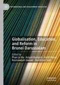 Cover: Globalisation, Education, and Reform in Brunei Darussalam - Palgrave Macmillan