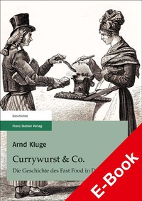 Bild: Currywurst & Co. - Franz Steiner Verlag