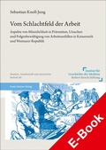 Cover: Vom Schlachtfeld der Arbeit - Franz Steiner Verlag