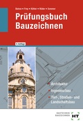Cover: Pr&uuml;fungsbuch Bauzeichnen - Verlag Handwerk und Technik
