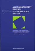Cover: Asset Management im neuen regulatorischen Umfeld - Helbing & Lichtenhahn
