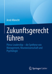 Abbildung von: Zukunftsgerecht führen - Springer Gabler