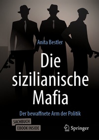 Abbildung von: Die sizilianische Mafia - Springer