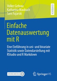 Enlarge image Cover: Einfache Datenauswertung mit R - Springer VS
