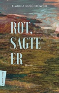 Cover: Rot, sagte er - Marix Verlag