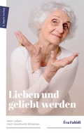 Cover: Lieben und geliebt werden - Marix Verlag