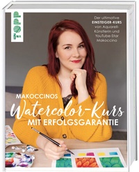 Abbildung von: Makoccinos Watercolor-Kurs mit Erfolgsgarantie - Frech