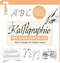 Cover: Kalligraphie. Der Quick-Start-Block - frechverlag GmbH