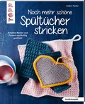 Cover: Noch mehr sch&ouml;ne Sp&uuml;lt&uuml;cher stricken (kreativ.kompakt.) - frechverlag GmbH