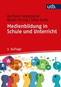Cover: Medienbildung in Schule und Unterricht - UTB
