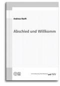 Cover: Abschied und Willkomm - Universit&auml;tsverlag Halle-Wittenberg