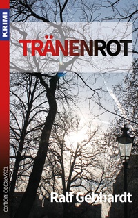 Abbildung von: Tränenrot - edition oberkassel
