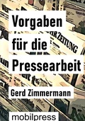 Cover: Vorgaben f&uuml;r die Pressearbeit - mobilpress