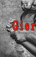Cover: Deine Gier war mein Untergang - Merlin&acute;s Bookshop