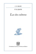 Cover: Las dos culturas - UNAM, Direcci&oacute;n General de Publicaciones y Fomento Editorial