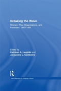 Cover: Breaking the Wave: Women, Their Organizations, and Feminism, 1945-1985 - Routledge